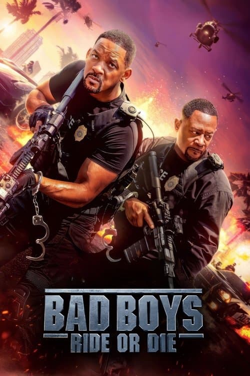 Bad Boys. Ride or Die